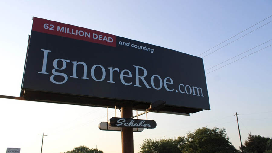 ‘Ignore Roe’ billboard In Texas removed after one day because of death threats